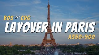 🇫🇷 TRIP REPORT : Boston ✈️ Paris | Layover Tips &amp; More