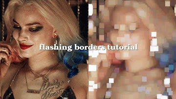 flashing borders tutorial after effects