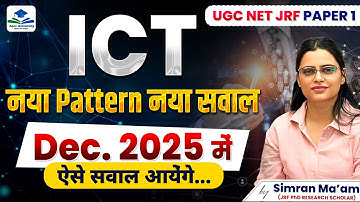 UGC NET JRF Paper 1 ICT | Dec 2025 New Pattern & Questions to Expect | By Simran Ma
