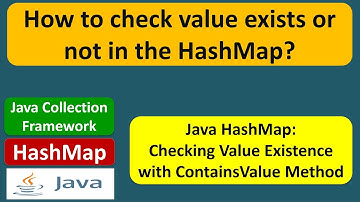How to check value exists or not in the HashMap? | HashMap (ContainsValue)