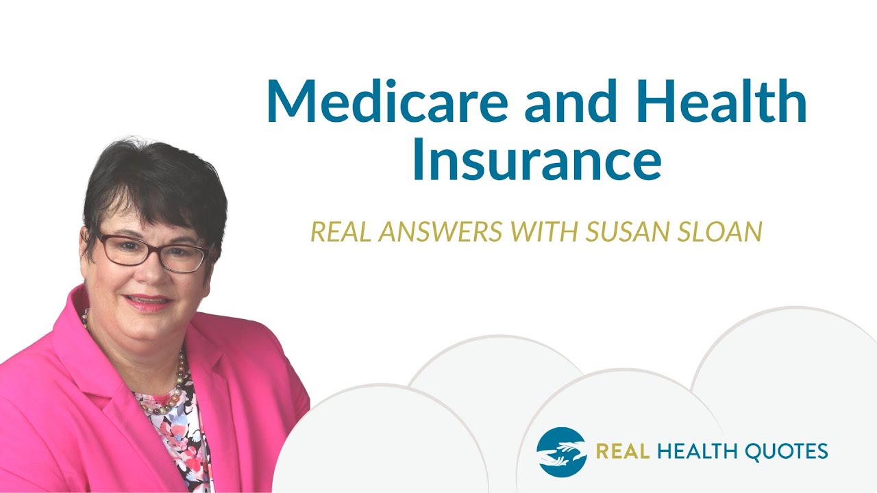 Susan Sloan discusses Medicare and Health Insurance YouTube
