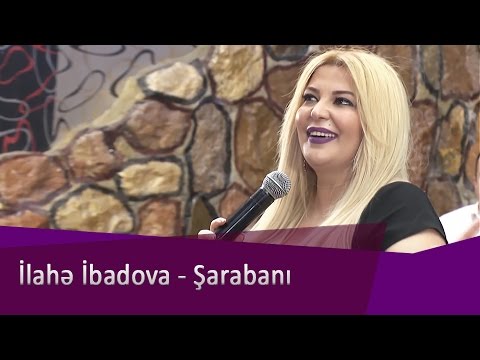 Ilahe Ibadova - Sarabani