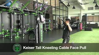 Keiser Tall Kneeling Cable Face Pull