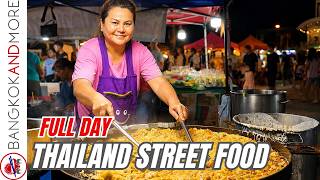 FULL DAY THAILAND STREET FOOD 🇹🇭 | Markets, Night Food & Local Life
