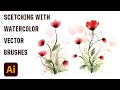 How to Scetch Flowers with Vector Watercolor Brushes in Adobe Illustrator
