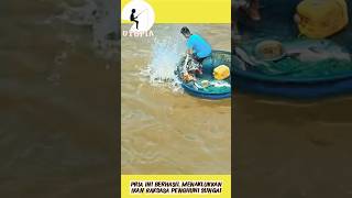 Momen Menegangkan Menarik Jala Berisi Monster Air Sungai #shorts #youtube #youtubeshorts #viral