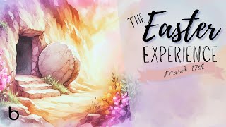 Mar 17 2024 - The Easter Experience - Part 3 - Harmony