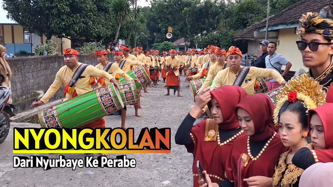 Nyongkolan Dari Nyurbaye Ke Perabe Bersama Gendang Beleq Dewi Swari