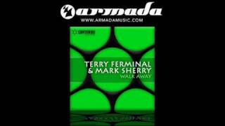 Terry Ferminal vs Mark Sherry - Walk Away (Mark Sherry&#39;s Outburst Mix) (CVSA054)