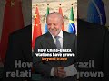How China-Brazil relations have grown beyond trade