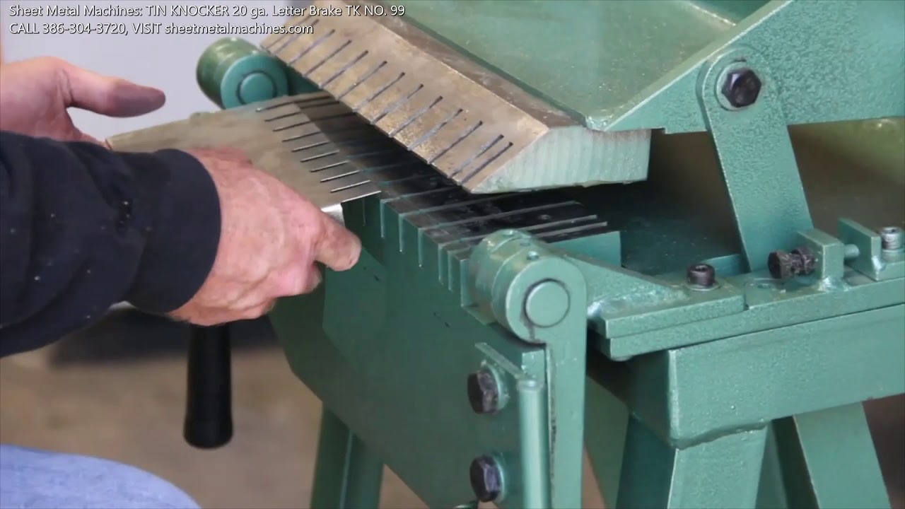 Sheet Metal Machines TIN KNOCKER 20 ga. Letter Brake TK NO. 99 YouTube