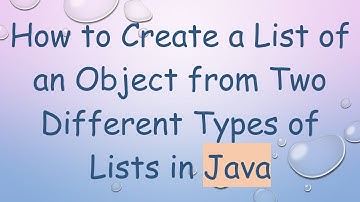 How to Create a List of an Object from Two Different Types of Lists in Java
