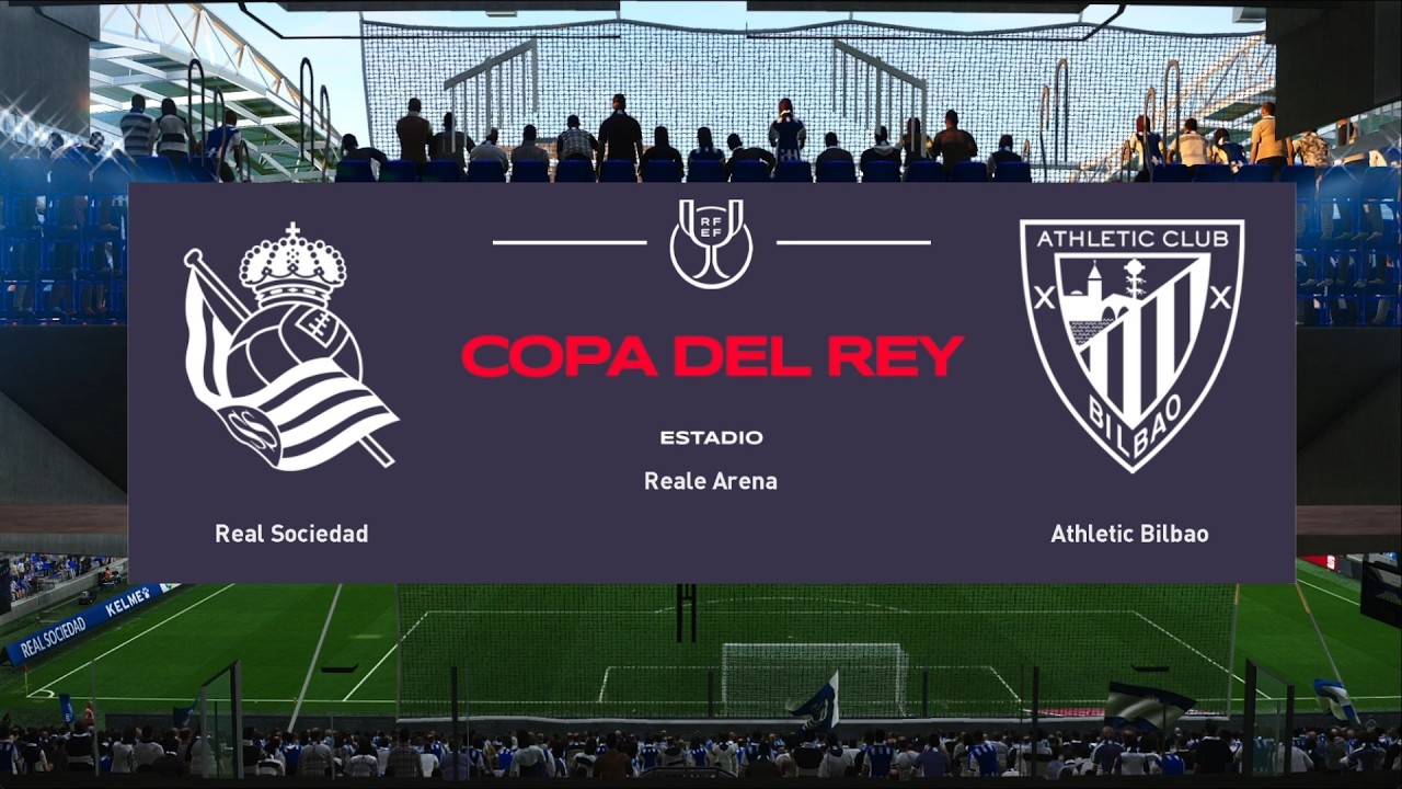 Real Sociedad vs Athletic Bilbao | Reale Arena | 2025-26 Copa del Rey | PES 2021