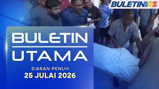 Suasana Pilu Selubungi Hospital, Jasad Dituntut Keluarga | Buletin Utama, 25 Julai 2026