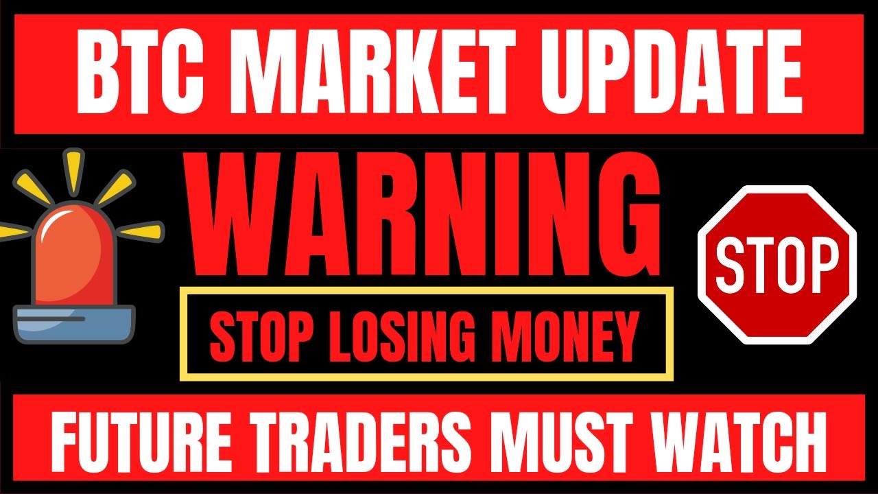 Btc market update || warning for future traders || stop losing money ...