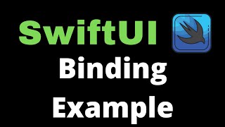 Understanding Binding With Example In Swiftui .5