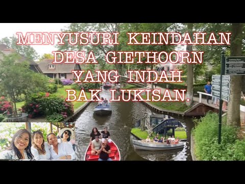 GIETHOORN //BEAUTIFUL VILLAGE IN NETHERLANDS.