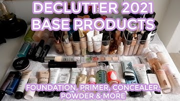 MAKEUP DECLUTTER 2021 // Base: foundation, concealer, primer, powder & setting spray