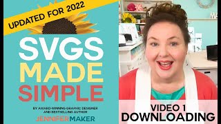 How to Find & Download SVG Cut Files for Your Cricut! - SVGs Made Simple 1 (Updated for 2022!)