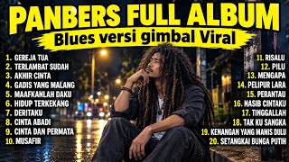 PANBERS FULL ALBUM - LAGU NOSTALGIA TERBAIK  | Blues Versi Gimbal Viral