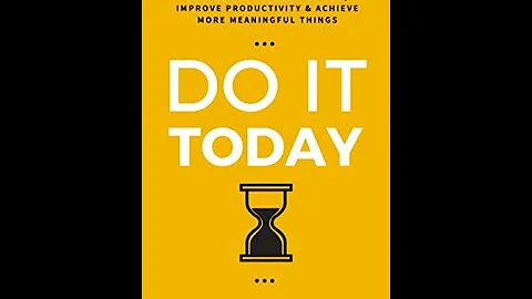 Do It Today: Overcome Procrastination, Improve Productivity, and Achieve More Meaningful Things - DayDayNews