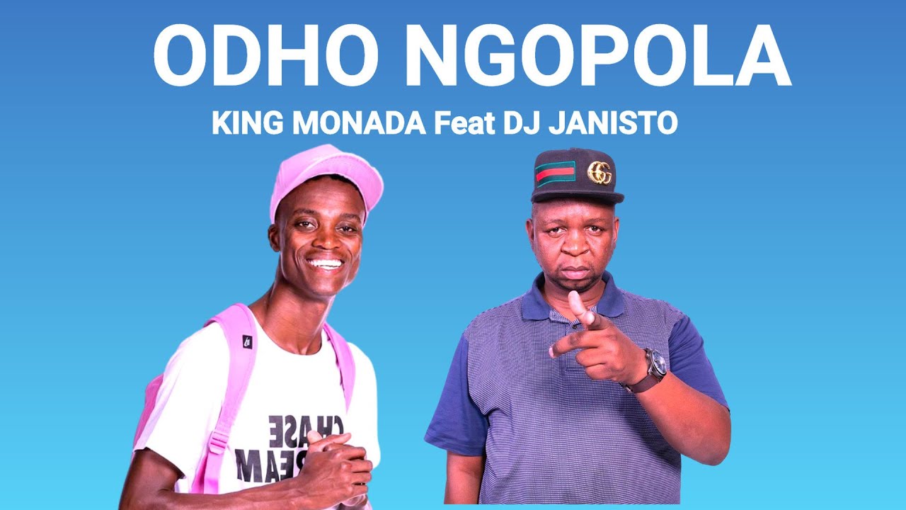 King Monada - Odho Ngopola ft DJ Janisto (Bolo House 2021)