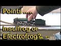 20. Insulfrog or Electrofrog Points at Chadwick Model Railway