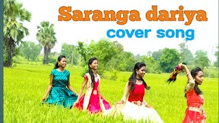 Saranga dariya cover song || Lovestory songs || Naga chaitanya ||Sai pallavi || sekhar kammula