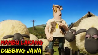 DUBBING JAWA SHAUN THE SHEEP (mambu lakang)