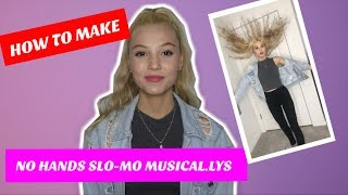 How to Make No Hands Slo-Mo Musical.lys (Crowned Muser) I Romina Gafur