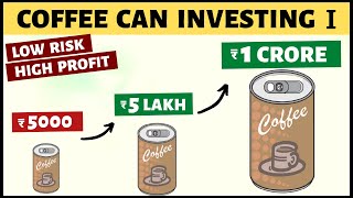 Coffee Can Investing | कम Risk, ज़्यादा Profit Strategy from Stock Market