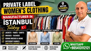 Private Label Women's Clothing Manufacturer in Istanbul Turkey | Dresses, Jackets, Blouses & Denim 