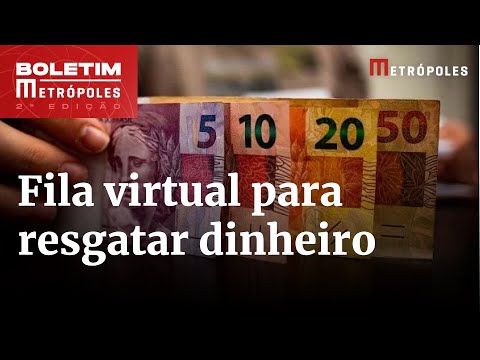 Clientes enfrentam fila de 300 mil pessoas para resgatar dinheiro esquecido | Boletim Metrópoles 2º