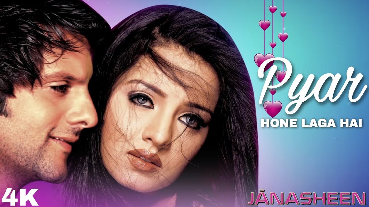 Pyar Hone Laga Hai 4K  Janasheen  Fardeen Khan  Celina Jaitley  Sonu Nigam  Alka Yagnik