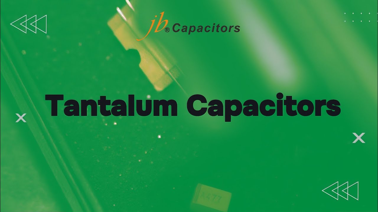 Discover the Power of Tantalum Capacitors with jb Capacitors! 