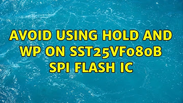 Avoid using HOLD and WP on SST25VF080B SPI Flash IC
