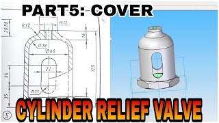 CYLINDER RELIEF VALVE | COVER | SOLID PARTS | SHRINATH BHAT