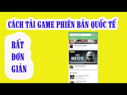 Cách Tải Game Phiên Bản Quốc Tế Mới Nhất