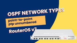 OSPF Point to Point [ Unnumbered ] - Mikrotik RouterOs v7