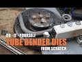 Making a tube bender die from scratch