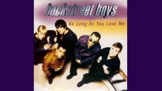 Backstreet Boys  As Long As You Love Me  Backing Track