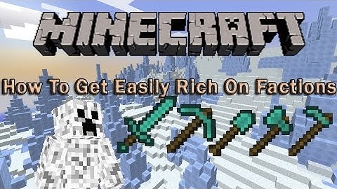 How To Get Easily Rich On Any Minecraft Factions Server