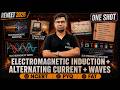 Electromagnetic Induction + Alternating Current + Waves | Re NEET 2026 | NCERT + PYQ + FAT #neet2026