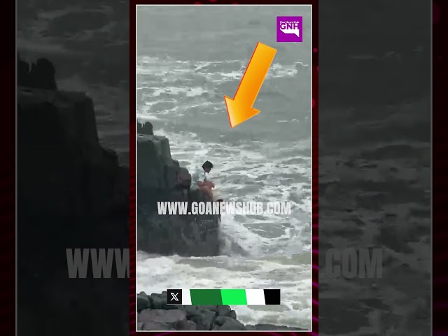 Baga Beach Tragedy: Tourist Swept Away by Strong Waves