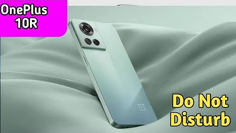 How To Enable Do Not Disturb Setting In Oneplus 10R,Dnd Setting Kaise Enable Kare