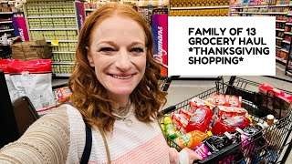 FAMILY OF 13 GROCERY HAUL **THANKSGIVING SHOPPING**