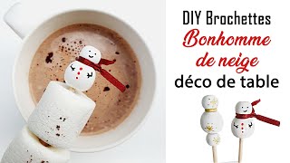 DIY brochette bonhomme de neige décoration de table