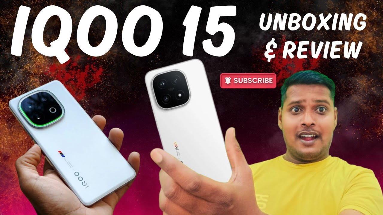 IQOO 15 Unboxing & Quick Review SND 8 Elite Gen 5, 7000 mAh Battery 100W Charging, 50MP Triple Cam