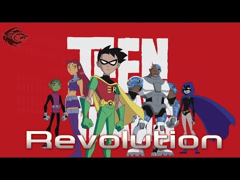 Teen Titans || Revolution