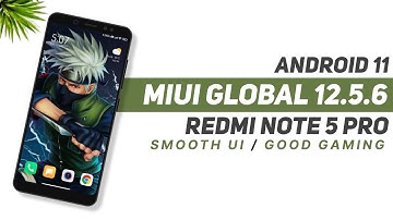 MIUI Global 12.5.6 Stable For Redmi Note 5 Pro | Android 11 | Smooth UI | Good Gaming